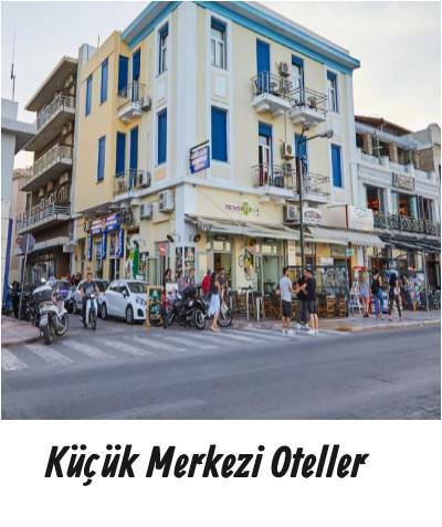 Küçük Merkezi Oteller
