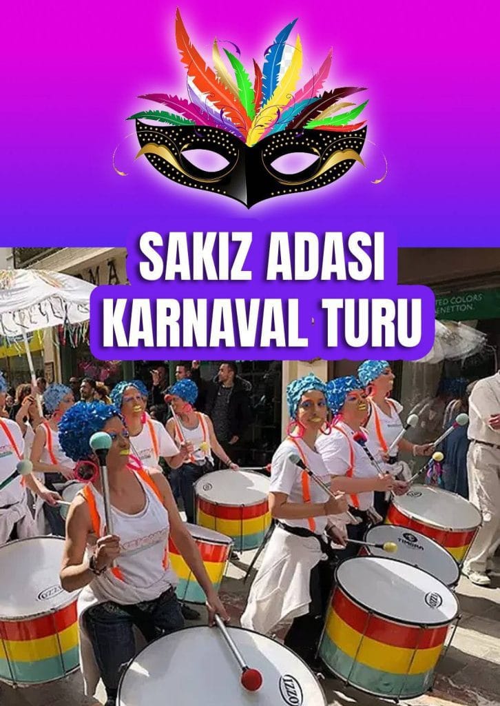 sakız karnaval turu 1 gece